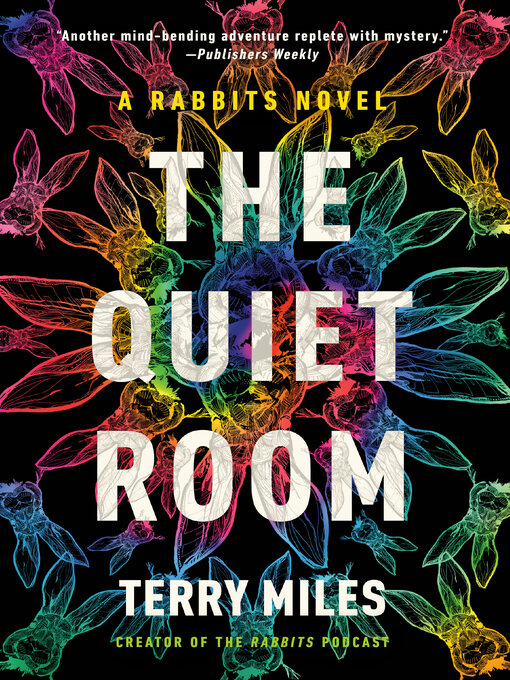 Title details for The Quiet Room by Terry Miles - Wait list